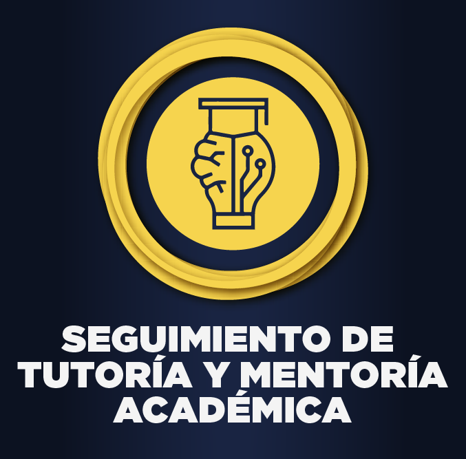 SEGUIMIENTO DE TUTORÍA Y MENTORÍA ACADÉMICA